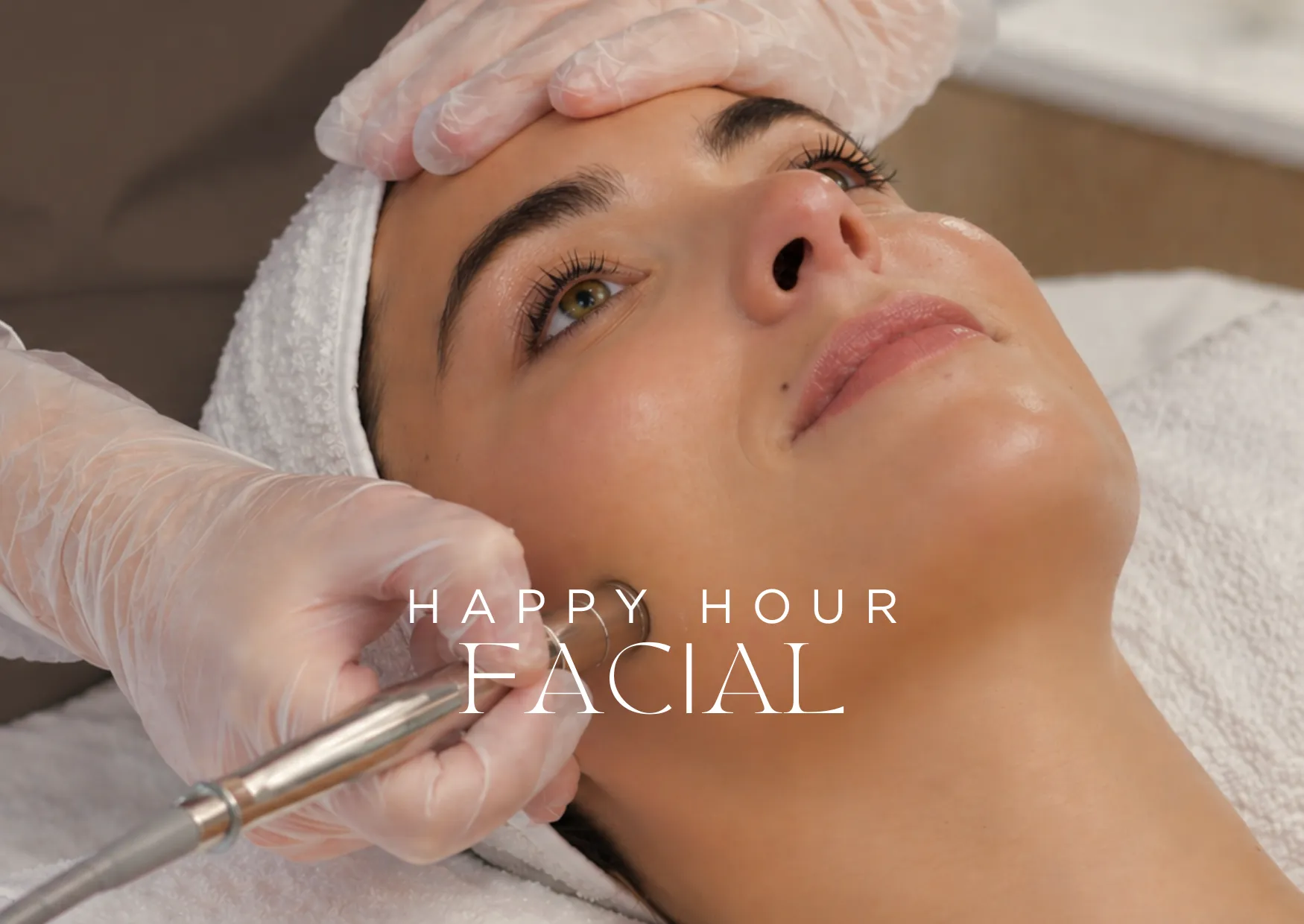 Happy Hour Facial